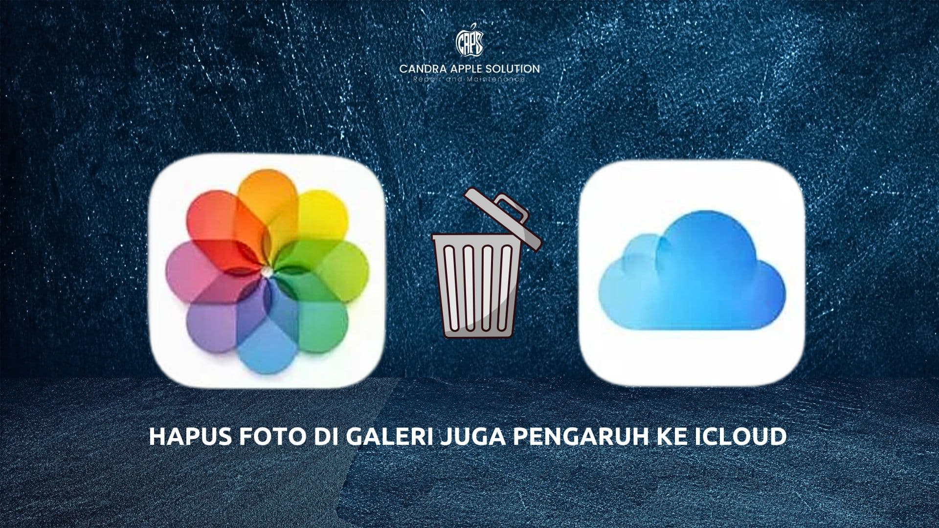 Hapus Foto di Galeri juga Pengaruh ke iCloud